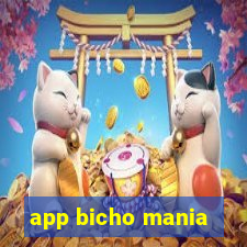 app bicho mania